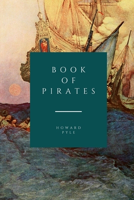 Book of Pirates - Pyle, Howard