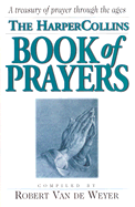 Book of Prayers - Weyer, Robert Van De (Editor)