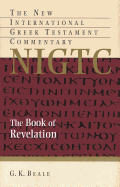 Book of Revelation: A Commentary on the Greek Text