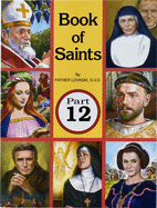 Book of Saints (Part 12): Super-Heroes of God