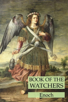 Book of the Watchers - Enoch
