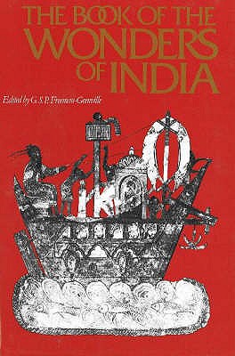 Book of the Wonders of India - Freeman-Grenville, G S P