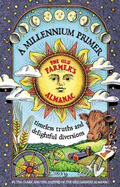 Book of Timeless Truths for the Millennium: The Old Framer's Almanac 2000 - Old Farmer's Almanac
