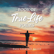 Book of True Life Poems