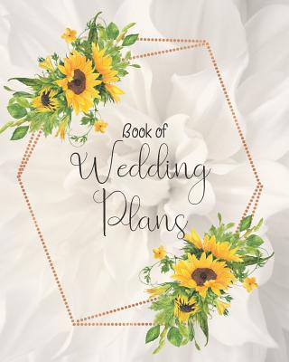 Book of Wedding Plans: Bride Organizer with Checklists, Worksheets, and Essential Tools to Plan the Perfect Dream Wedding - Journals, Pen It Down