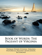 Book of Words: The Pageant of Virginia