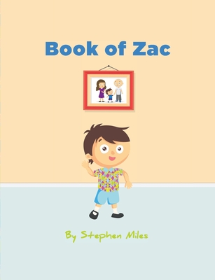 Book of Zac - Miles, Stephen