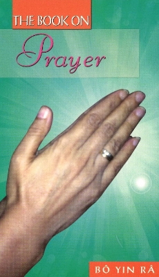 Book on Prayer - Ra, Bo Yin