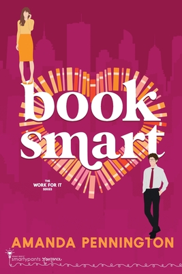 Book Smart - Romance, Smartypants, and Pennington, Amanda