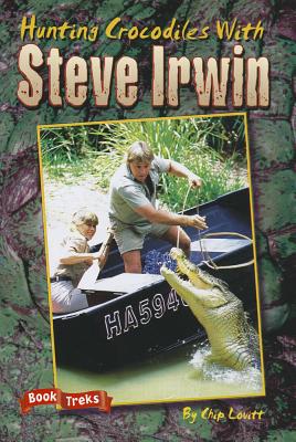 Book Treks Level Three Hunting Crocodiles with Steve Irwin 2004c - Lovitt, Chip
