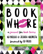 Book Whore: A Journal for Book Lovers