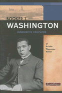 Booker T. Washington: Innovative Educator