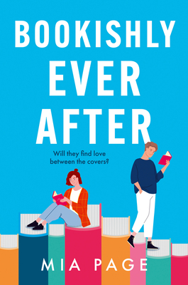 Bookishly Ever After - Page, Mia
