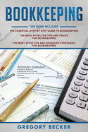 Bookkeeping: 3 in 1 - Step-by-Step Guide, Tips and Tricks, Advanced Strategies