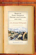 Books on Early American History and Culture, 2001-2005: An Annotated Bibliography