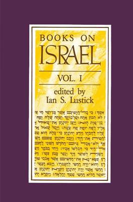 Books on Israel, Volume I - Lustick, Ian S (Editor)