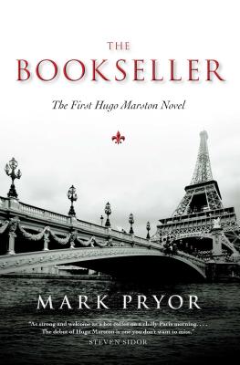 Bookseller: The First Hugo Marston Novel - Pryor, Mark