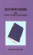 Bookworms: The Insect Pests of Books