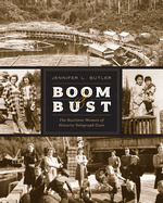 Boom & Bust: The Resilient Women of Historic Telegraph Cove