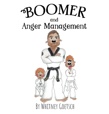 Boomer and Anger Management - 