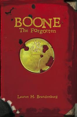 Boone: The Forgotten - Brandenburg, Lauren H
