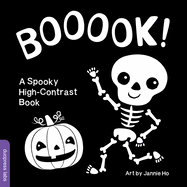 Booook! a Spooky High-Contrast Book: A High-Contrast Board Book That Helps Visual Development in Newborns and Babies While Celebrating Halloween