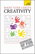 Boost Your Child's Creativity: Teach Yourself