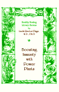 Boosting Immunity with Power Plants Revised Edition - Rector-Page, Linda, and Rector, Page Limnda, and Page, Linda R