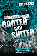 Booted and Suited: The Real Story of the 1970s--It Ain't No Boogie Wonderland