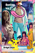 Bootleg Vol. 2: AKA Mega Morphin Power Fiction Vol.5