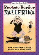 Bootsie Barker Ballerina