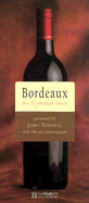 Bordeaux: The 90 Greatest Wines
