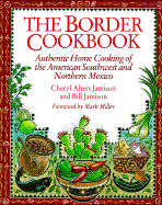 Border Cookbook - Jamison, Cheryl Alters, and Jamison, Bill