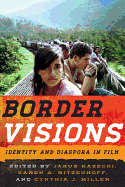 Border Visions: Identity and Diaspora in Film