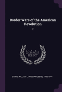 Border Wars of the American Revolution: 2