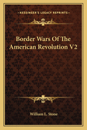 Border Wars Of The American Revolution V2