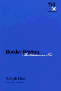 Border Writing: The Multidimensional Text Volume 80