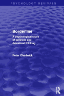 Borderline: A Psychological Study of Paranoia and Delusional Thinking