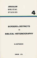 Borders and Districts in Biblical Historiography: Seven Studies in Biblical Geographical Lists