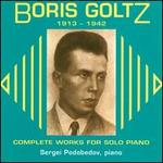 Boris Goltz: Complete Works for Solo Piano
