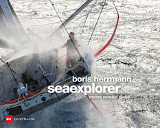 Boris Herrmann seaexplorer: Abenteuer Vende Globe 2020/21