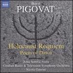 Boris Pigovat: Holocaust Requiem; Poem of Daw3n
