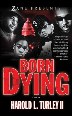 Born Dying - Turley, Harold L, II