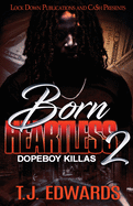 Born Heartless 2: Dopeboy Killas