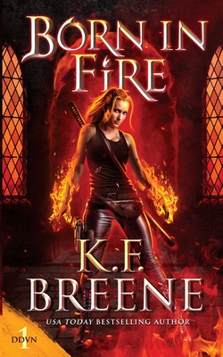 Born in Fire - Breene, K F