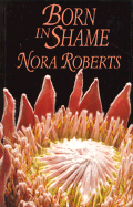 Born in Shame