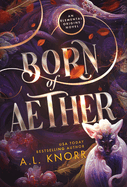 Born of Aether: A Contemporary Standalone Fantasy