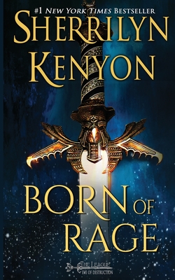 Born of Rage - Kenyon, Sherrilyn