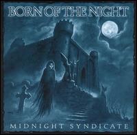Born of the Night - Midnight Syndicate