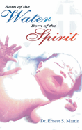 Born of the Water Born of the Spirit